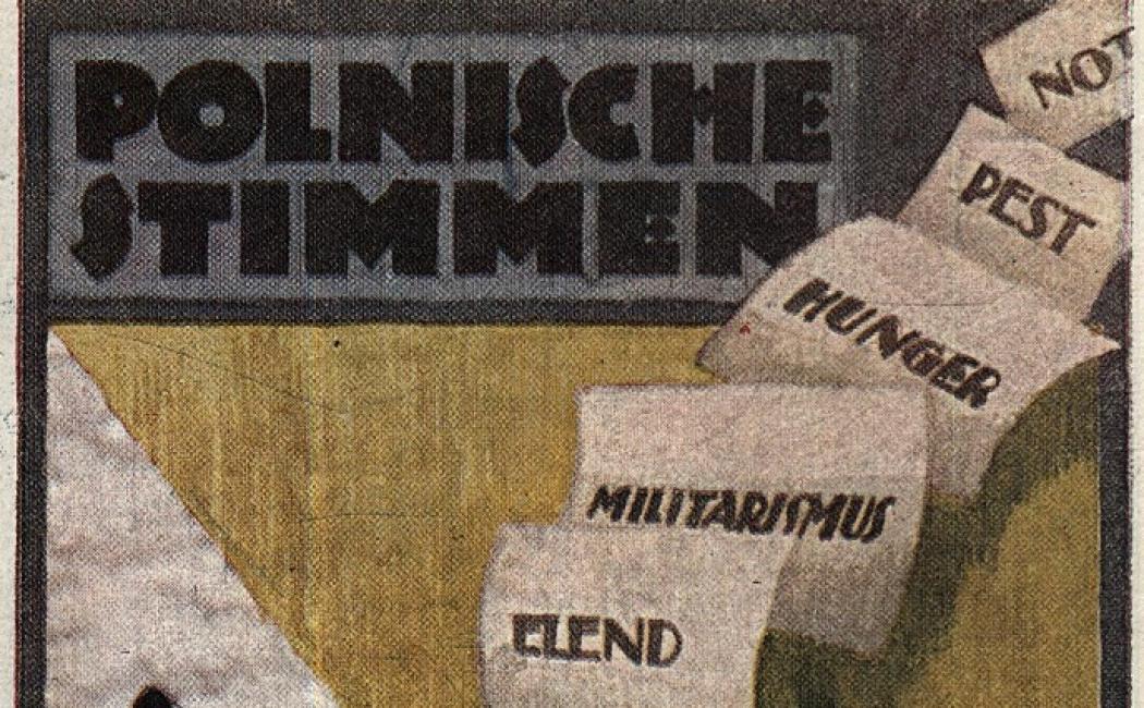 Pocztówka propagandowa „Polnische Stimmen: Elend, Militarismus, Hunger, Pest…”