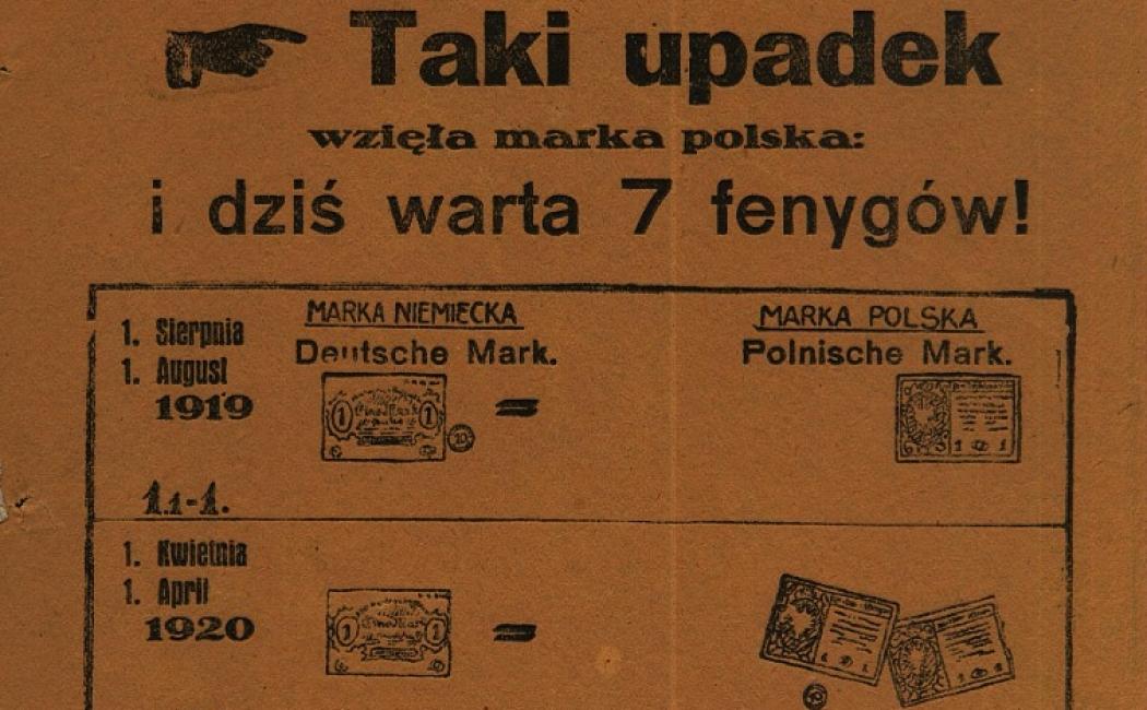 Ulotka „Taki upadek wzięła marka polska: i dziś warta 7 fenygów!  Das ist der Fall der polnischen Mark: się gilt heute 7 Pfennig”
